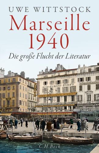Tickets für Uwe Wittstock: Marseille 1940 am 20.01.2025 - Karten kaufen